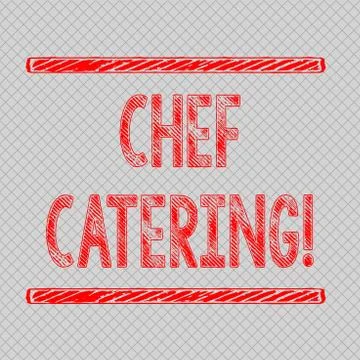 Writing note showing Chef Catering. Business photo showcasing Provides services イラスト素材