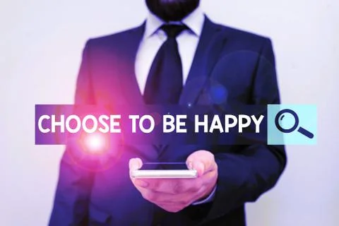 Writing note showing Choose To Be Happy. Business photo showcasing Decide being Stock Photos