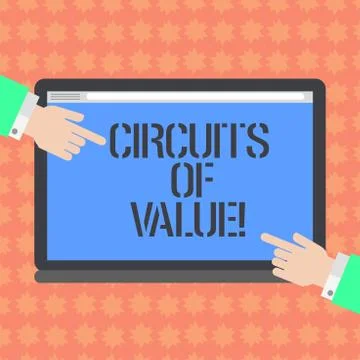 Writing note showing Circuits Of Value. Business photo showcasing system is Stock Illustration