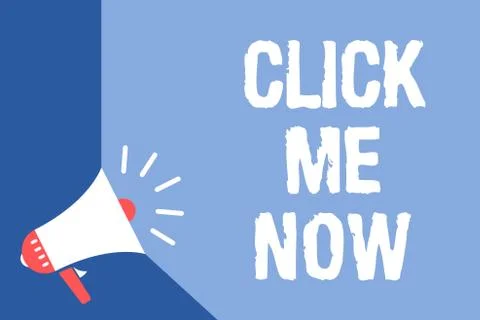 Writing note showing Click Me Now. Business photo showcasing Internet helping Stock Illustration
