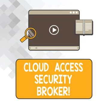 Writing note showing Cloud Access Security Broker. Business photo showcasing Stock Illustration