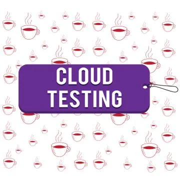 Writing note showing Cloud Testing. Business photo showcasing is the assessment Stock Illustration
