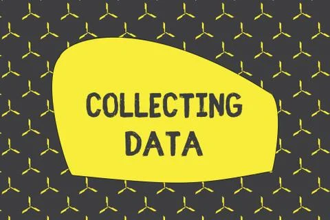 Writing note showing Collecting Data. Business photo showcasing Gathering and Stock Illustration