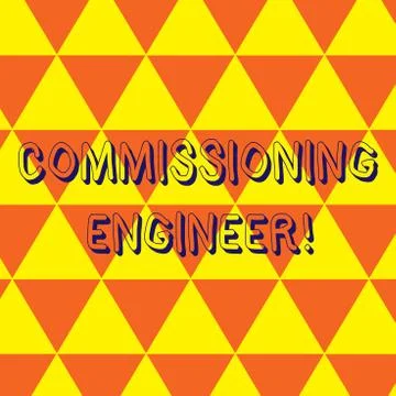 Writing note showing Commissioning Engineer. Business photo showcasing ensure Stock Illustration