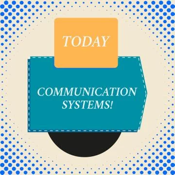 Writing note showing Communication Systems. Business photo showcasing Flow of Stock Illustration