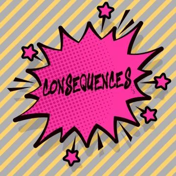 Writing note showing Consequences. Business photo showcasing Result Outcome Stock Illustration