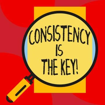 Writing note showing Consistency Is The Key. Business photo showcasing by Stock Illustration