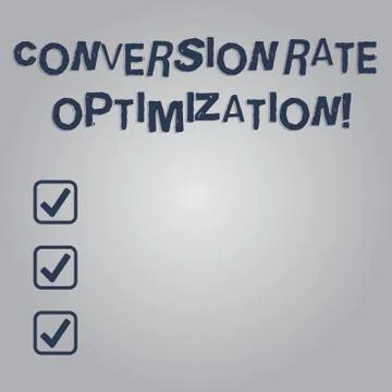 Writing note showing Conversion Rate Optimization. Business photo showcasing Stock Illustration