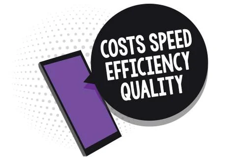 Writing note showing Costs Speed Efficiency Quality. Business photo showcasing Stock Illustration