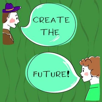 Writing note showing Create The Future. Business photo showcasing work really Stock Illustration