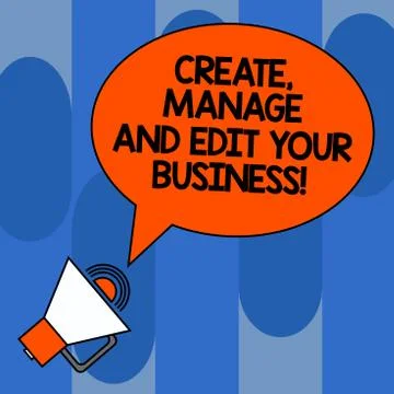 Writing note showing Create Manage And Edit Your Business. Business photo Illustrazione stock