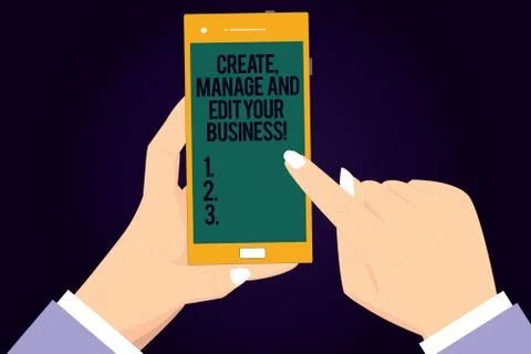 Writing note showing Create Manage And Edit Your Business. Business photo Illustrazione stock