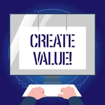Writing note showing Create Value. Business photo showcasing making sure rega イラスト素材