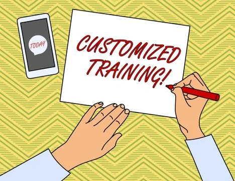 Writing note showing Customized Training. Business photo showcasing Designed to Stock Illustration