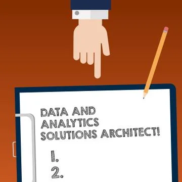 Writing note showing Data And Analytics Solutions Architect. Business photo Illustrazione stock