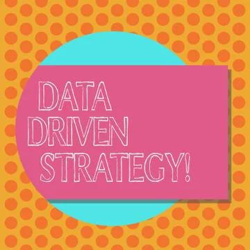 Writing note showing Data Driven Strategy. Business photo showcasing decisions 스톡 일러스트