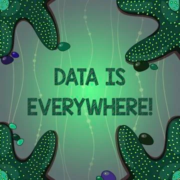 Writing note showing Data Is Everywhere. Business photo showcasing Information Illustrazione stock