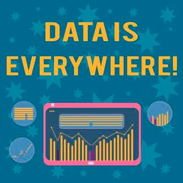 Writing note showing Data Is Everywhere. Business photo showcasing Information Stock Illustration