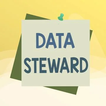 Writing note showing Data Steward. Business photo showcasing responsible for Stock Illustration