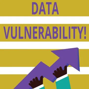 Writing note showing Data Vulnerability. Business photo showcasing weakness of a Stock Illustration