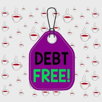 Writing note showing Debt Free. Business photo showcasing does not owning any Stock Illustration
