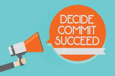 Writing note showing Decide Commit Succeed. Business photo showcasing achievi 스톡 일러스트
