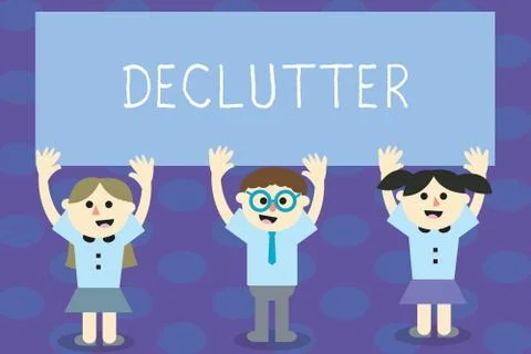 Writing note showing Declutter. Business photo showcasing remove unnecessary Stock Illustration