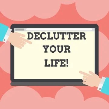 Writing note showing Declutter Your Life. Business photo showcasing remove Stock Illustration