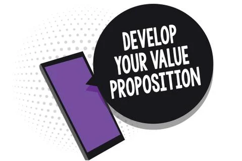 Writing note showing Develop Your Value Proposition. Business photo showcasing Stock Illustration