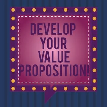 Writing note showing Develop Your Value Proposition. Business photo showcasing Stock Illustration