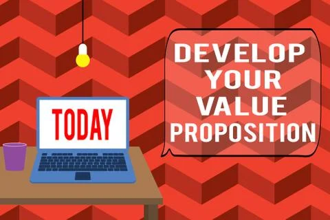 Writing note showing Develop Your Value Proposition. Business photo showcasing Stock Illustration