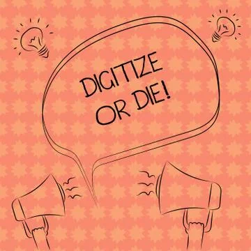 Writing note showing Digitize Or Die. Business photo showcasing Embrace the イラスト素材