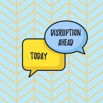 Writing note showing Disruption Ahead. Business photo showcasing Transformation Stock Illustration