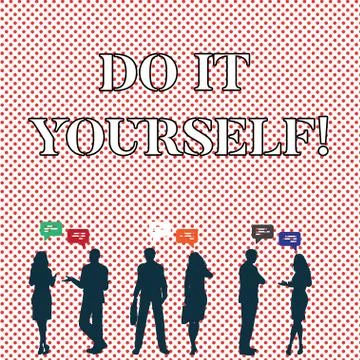 Writing note showing Do It Yourself. Business photo showcasing Make something by Stock Illustration
