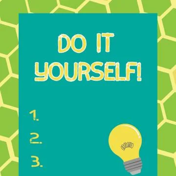 Writing note showing Do It Yourself. Business photo showcasing Make something by Stock Illustration