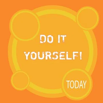Writing note showing Do It Yourself. Business photo showcasing Make something by Illustrazione stock
