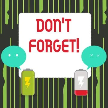 Writing note showing Don T Forget. Business photo showcasing Remember Keep in Stock Illustration