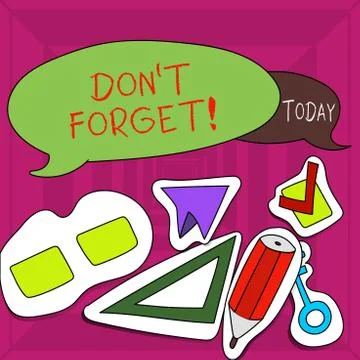 Writing note showing Don T Forget. Business photo showcasing used to remind Illustrazione stock