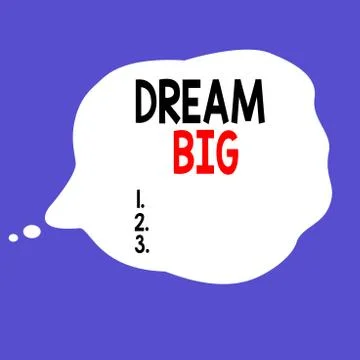 Writing note showing Dream Big. Business photo showcasing seeking purpose for Stock Illustration