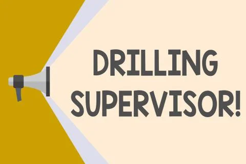 Writing note showing Drilling Supervisor. Business photo showcasing in charge of Stock Illustration