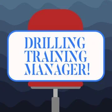 Writing note showing Drilling Training Manager. Business photo showcasing Give Stock Illustration