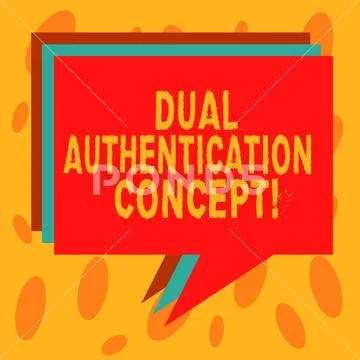 Writing note showing Dual Authentication Concept. Business photo showcasing Need Stock Illustration
