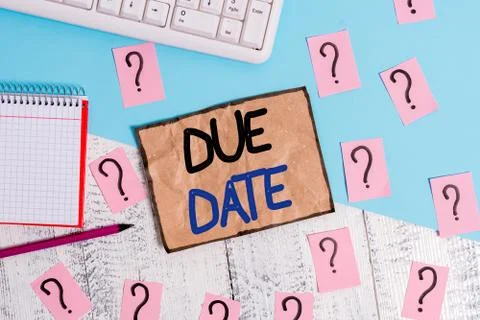 Writing note showing Due Date. Business photo showcasing the day or date by Stock Photos