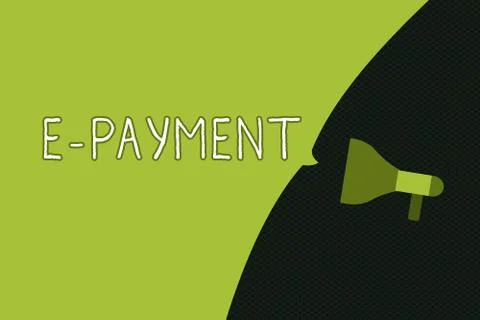 Writing note showing E Payment. Business photo showcasing way of paying for Stock Illustration