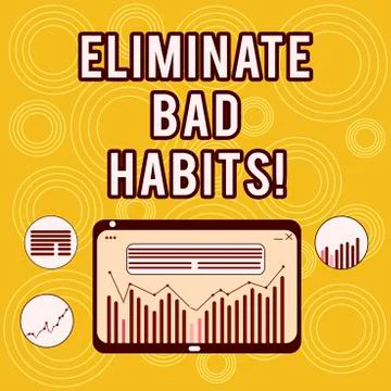 Writing note showing Eliminate Bad Habits. Business photo showcasing To stop a Illustrazione stock
