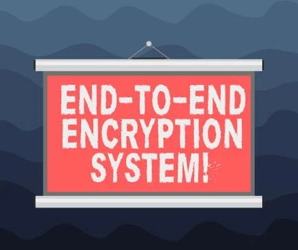 Writing note showing End To End Encryption System. Business photo showcasing Stock Illustration