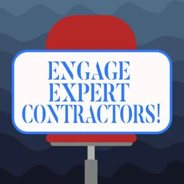 Writing note showing Engage Expert Contractors. Business photo showcasing Hiring Stock Illustration