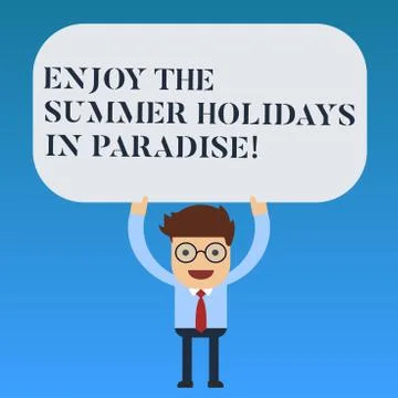 Writing note showing Enjoy The Summer Holidays In Paradise. Business photo Stock-Illustration