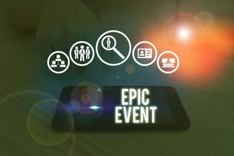 Writing note showing Epic Event. Business photo showcasing pertaining to a long Stock Photos