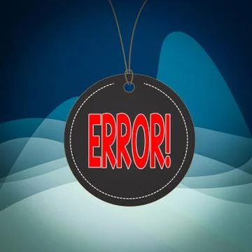 Writing note showing Error. Business photo showcasing state or condition of 스톡 일러스트